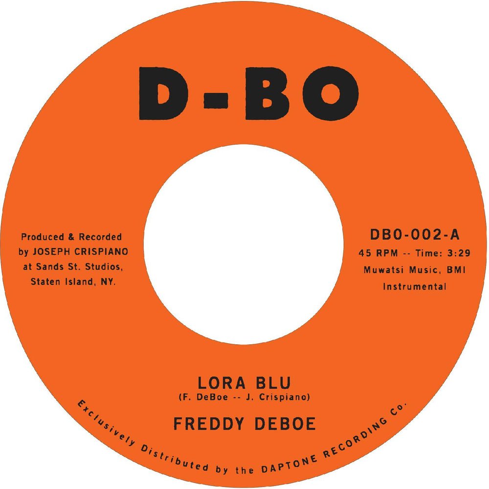 Freddy DeBoe - Lora Blu b/w Lost at Sea [Vinyl] (ONLINE ORDER ONLY)