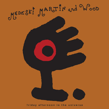 Medeski, Martin & Wood - Friday Afternoon in the Universe (30t) [Vinyl] (ONLINE ORDER ONLY)