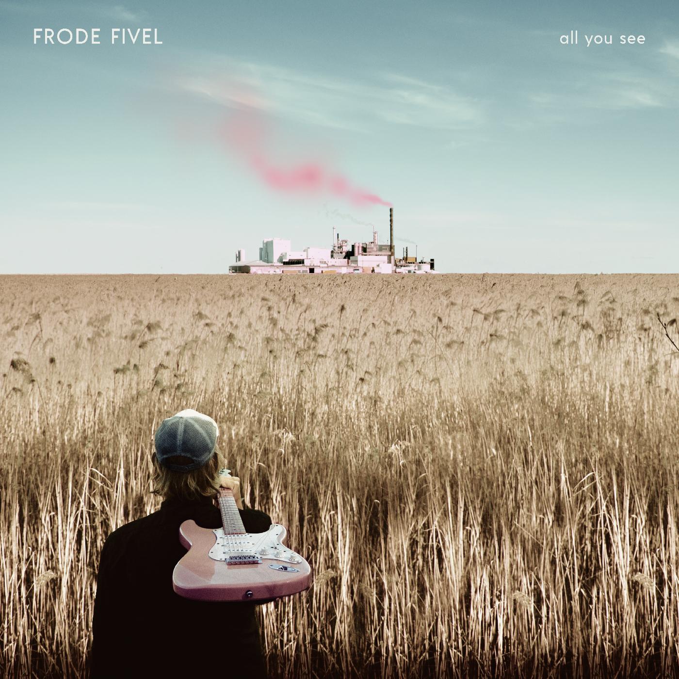 Frode Fivel - All You See [CD] (ONLINE ORDER ONLY)
