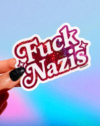 Anti-Nazi Sticker – Holographic Glitter Vinyl – Bold Political Protest Decal (ONLINE ORDER ONLY)