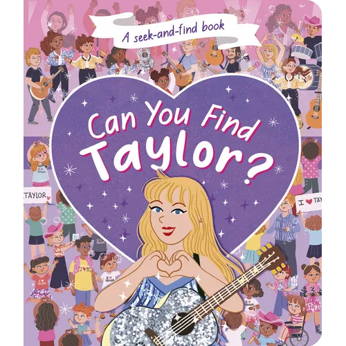 Can You Find Taylor?: A Seek-And-Find Book - Board Book (ONLINE ORDER ONLY)
