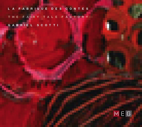 GABRIEL SCOTTI - The Fairy Tale Factory [CD] (ONLINE ORDER ONLY)