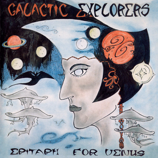 GALACTIC EXPLORERS - Epitaph For Venus [Vinyl] (ONLINE ORDER ONLY)