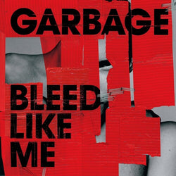 Garbage - Bleed Like Me: Deluxe Edition (Expanded Version) (2 Lp's) [Vinyl] (ONLINE ORDER ONLY)