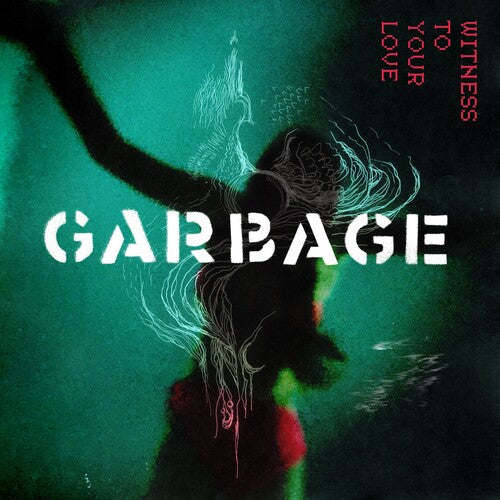 Garbage - Witness to Your Love (RSD 4.22.23) [Vinyl]