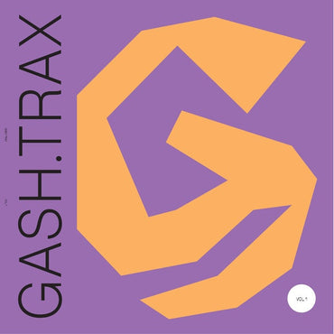 GASH COLLECTIVE - Gash Trax Vol 1 [Vinyl] (ONLINE ORDER ONLY)