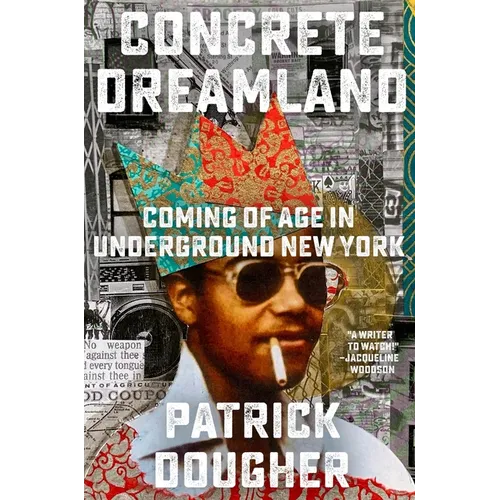 Concrete Dreamland: Coming of Age in Underground New York - Hardcover (ONLINE ORDER ONLY)