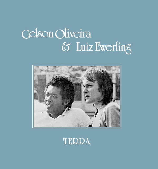 GELSON OLIVEIRA & LUIZ EWERLING - Terra [Vinyl] (ONLINE ORDER ONLY)