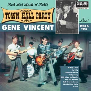 Gene Vincent Live At Town Hall Party 1958 & 1959 [Vinyl] (ONLINE ORDER ONLY)