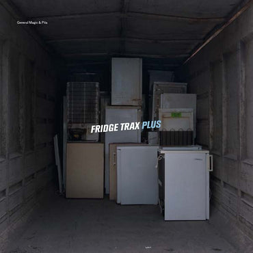 Fridge Trax Plus [Vinyl] (ONLINE ORDER ONLY)