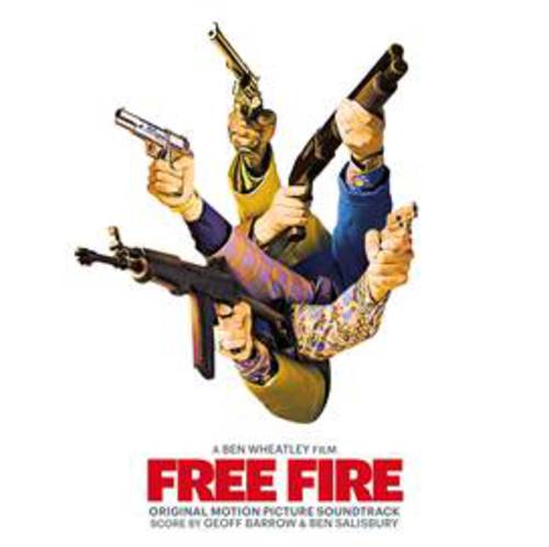 Free Fire: Original Motion Picture Soundtrack [Vinyl] (ONLINE ORDER ONLY)