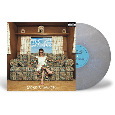 Just Kill Me Already (BLUE SPLATTER VINYL) [Vinyl] (ONLINE ORDER ONLY)