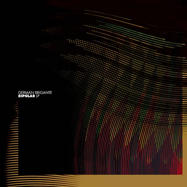 GERMAN BRIGANTE - Bipolar LP [Vinyl] (ONLINE ORDER ONLY)