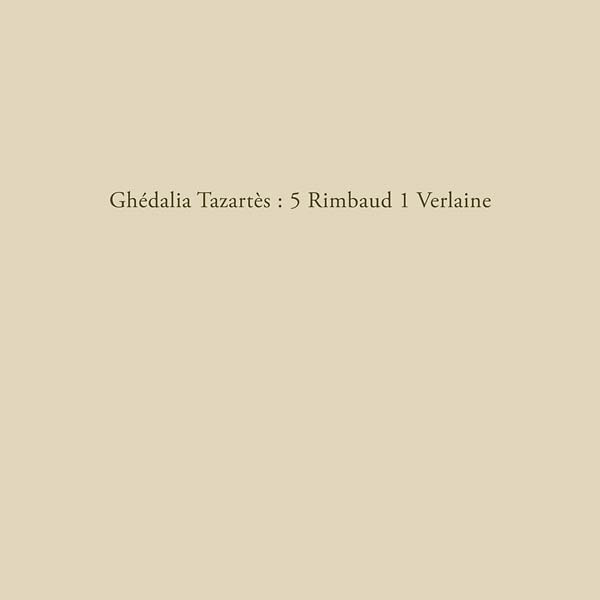 GHEDALIA TAZARTES - 5 Rimbaud 1 Verlaine [Vinyl] (ONLINE ORDER ONLY)