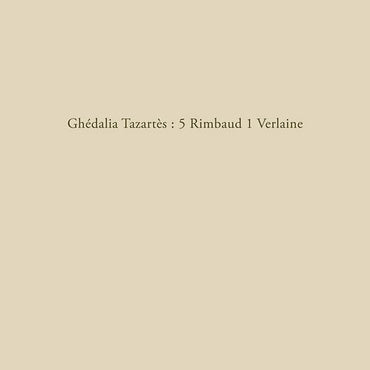 GHEDALIA TAZARTES - 5 Rimbaud 1 Verlaine [Vinyl] (ONLINE ORDER ONLY)