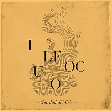GIARDINI DI MIRO - Il Fuoco [CD] (ONLINE ORDER ONLY)