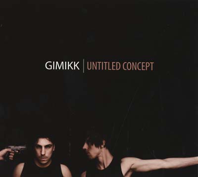 GIMIKK - Untitled Concept [CD] (ONLINE ORDER ONLY)