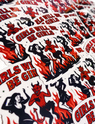 Feminist Devil Sticker – Girls Will Be Girls Vinyl – Retro Holographic Hellfire Pinup Decal (ONLINE ORDER ONLY)