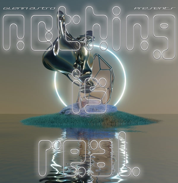Nothing Is Real [Vinyl] (ONLINE ORDER ONLY)