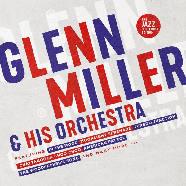 GLENN MILLER & HIS ORCHESTRA - The Jazz Collector Edition [CD] (ONLINE ORDER ONLY)