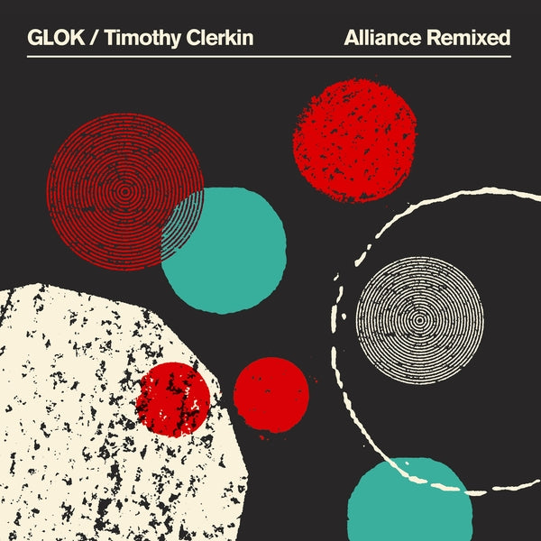 Glok/Timothy Clerkin - Alliance Remixed (Green Vinyl) [LP] [Vinyl]