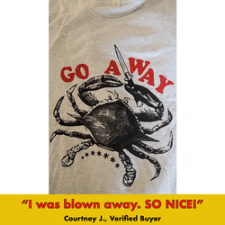 Go Away' Shirt (ONLINE ORDER ONLY)