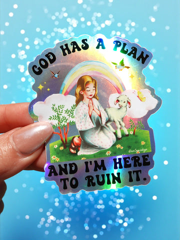 God Has a Plan Sticker – Funny Retro Holographic Vinyl Sticker (ONLINE ORDER ONLY)