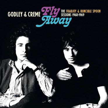 Godley & Creme - Fly Away: The Frabjoy & Runcible Spoon Sessions [Vinyl] (ONLINE ORDER ONLY)