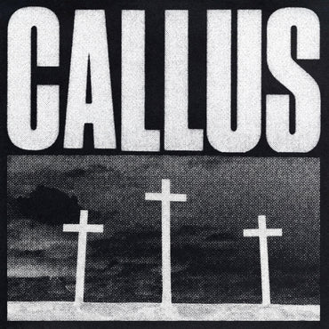 Callus [CD] (ONLINE ORDER ONLY)