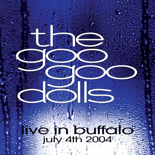 Goo Goo Dolls - Live in Buffalo July 4th, 2004 [Vinyl] (ONLINE ORDER ONLY)