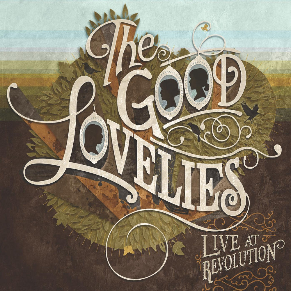 Good Lovelies - Live at Revolution [CD] (ONLINE ORDER ONLY)