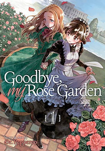 Goodbye, My Rose Garden Vol 1 (Online Order Only)