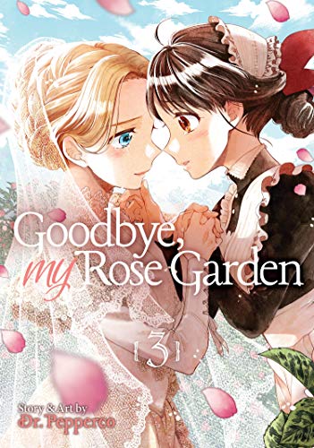 Goodbye, My Rose Garden Vol 3 (Online Order Only)