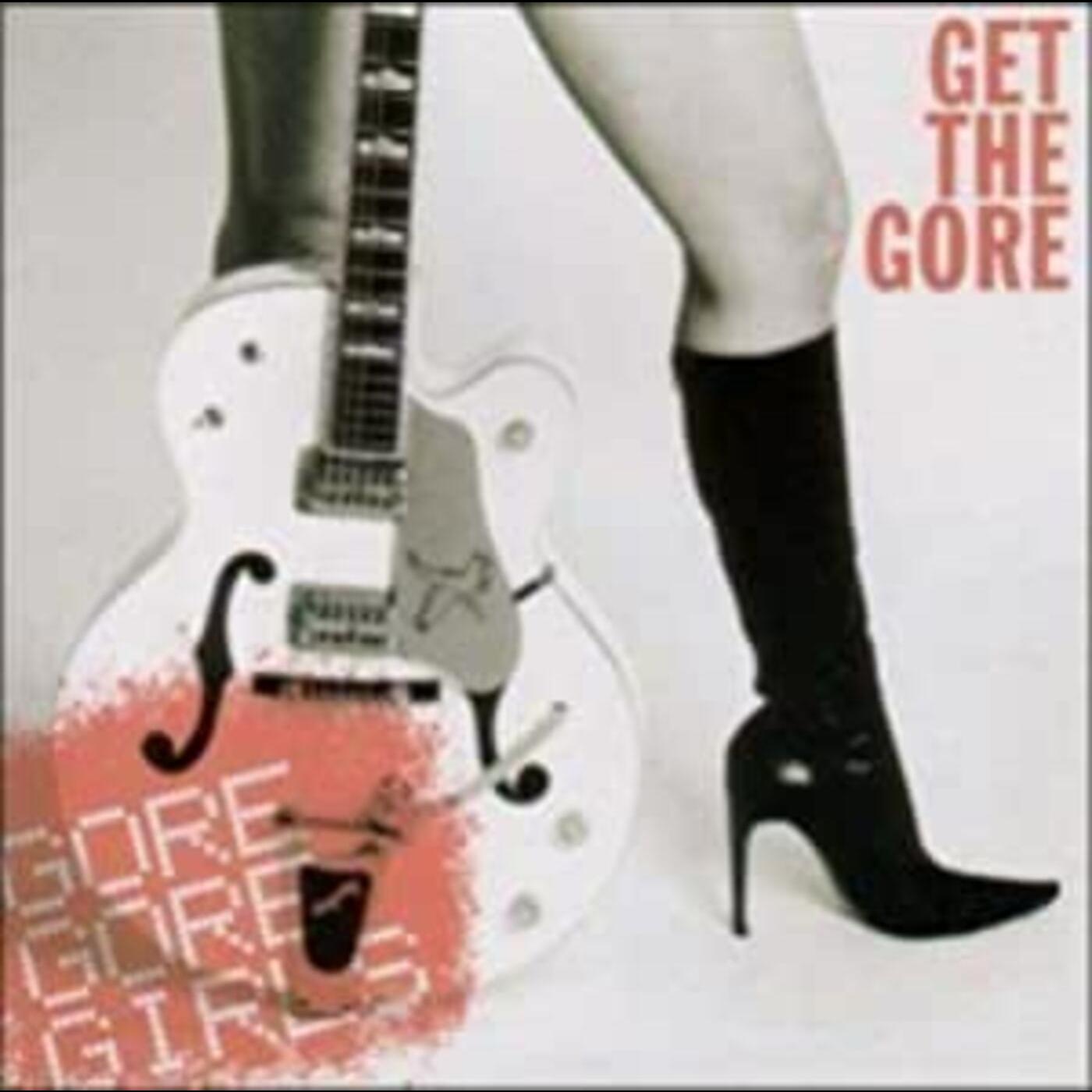 Get The Gore [CD] (ONLINE ORDER ONLY)