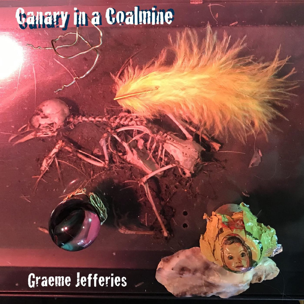 Graeme Jefferies - Canary in a Coalmine [Vinyl] (ONLINE ORDER ONLY)