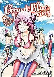 Grand Blue Dreaming Vol 17 (Online Order Only)