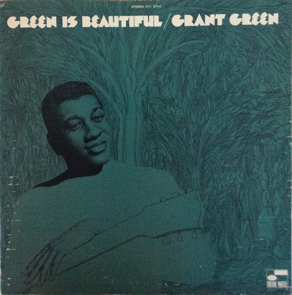 Grant Green - Green Is Beautiful (Blue Note Classic Vnyl Series) [Vinyl] (ONLINE ORDER ONLY)