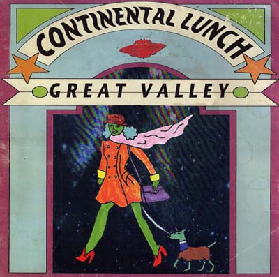 GREAT VALLEY - Continental Lunch [Vinyl] (ONLINE ORDER ONLY)