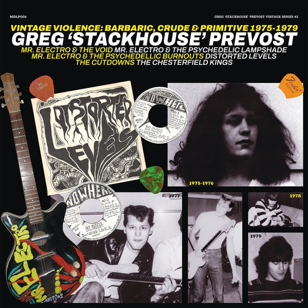 GREG 'STACKHOUSE' PREVOST - Vintage Violence: Barbaric, Crude & Primitive 1975-1979 [Vinyl] (ONLINE ORDER ONLY)