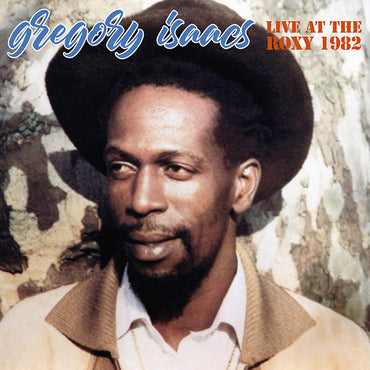 Gregory Isaacs - Live At The Roxy, 1982 [Vinyl] (ONLINE ORDER ONLY)