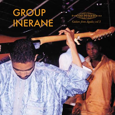 GROUP INERANE - Guitars From Agadez Vol. 3 (Music Of Niger) [CD] (ONLINE ORDER ONLY)