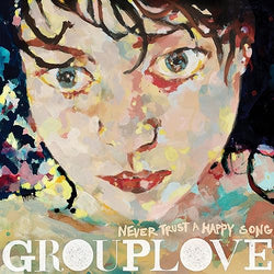 GROUPLOVE - Never Trust a Happy Song (Bone Vinyl) (ATL75) [Vinyl] (ONLINE ORDER ONLY)