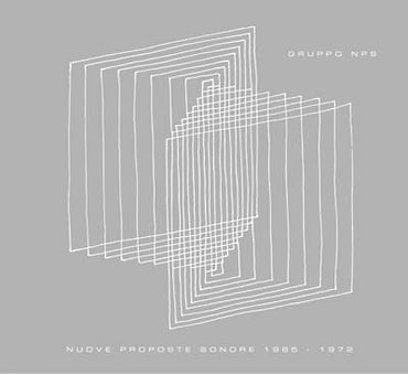 Nuove Proposte Sonore 1965-1972 [CD] (ONLINE ORDER ONLY)
