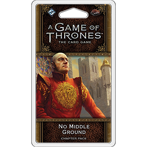 A Game of Thrones LCG 2nd Edition: No Middle Ground (ONLINE ORDER ONLY)