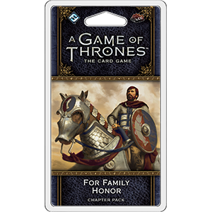 A Game of Thrones LCG 2nd Edition: For Family Honor (ONLINE ORDER ONLY)