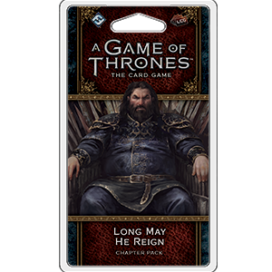 A Game of Thrones LCG 2nd Edition: Long May He Reign (ONLINE ORDER ONLY)