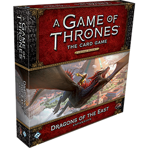 A Game of Thrones LCG 2nd Edition: Dragons of the East (ONLINE ORDER ONLY)