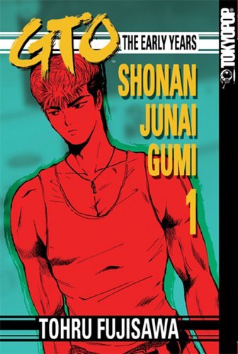 GTO The Early Years Shonan Junai Gumi Vol 1 (Online Order Only)