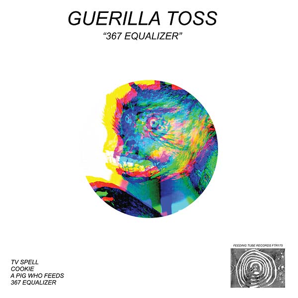 Guerilla Toss - 367 Equalizer [Vinyl]