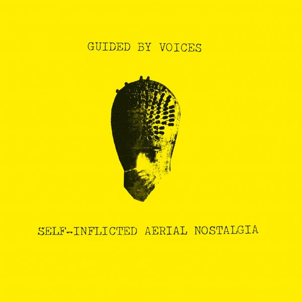 Guided by Voices - Self-Inflicted Aerial Nostalgia (Yellow Vinyl) [Vinyl]